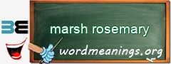 WordMeaning blackboard for marsh rosemary